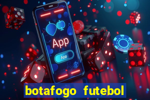 botafogo futebol play hd